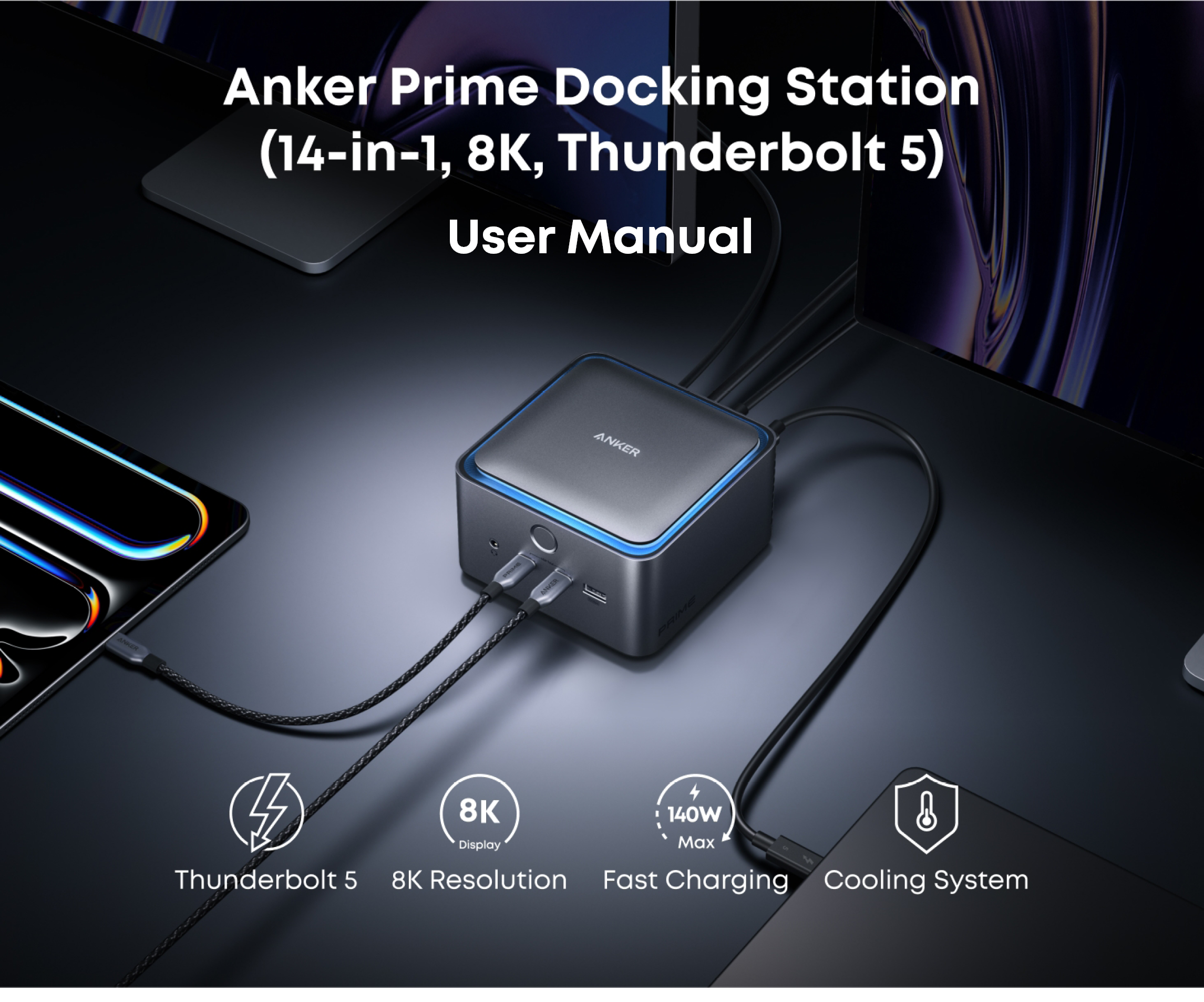 Anker Prime Docking Station (14-in-1, 8K, Thunderbolt 5) User